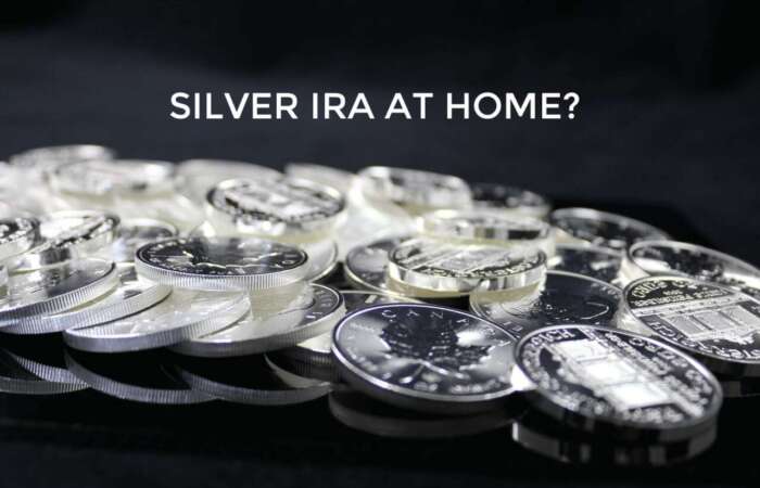 Silver IRA At Home: Can You Store A Silver IRA At Home?