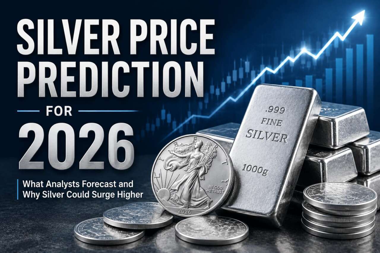 Silver Price Prediction 2026: Why Analysts Expect Higher Prices Ahead